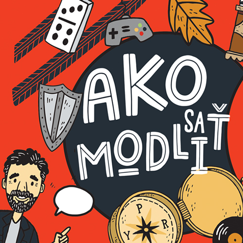 Ako sa modliť pre mladých bádateľov (Pete Greig)